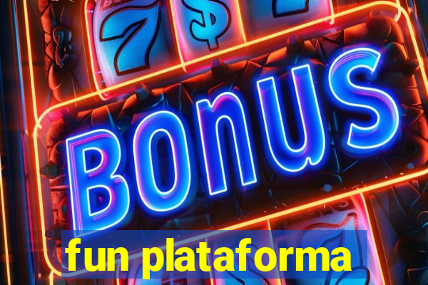 fun plataforma